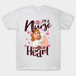 I'm A Nurse T-Shirt